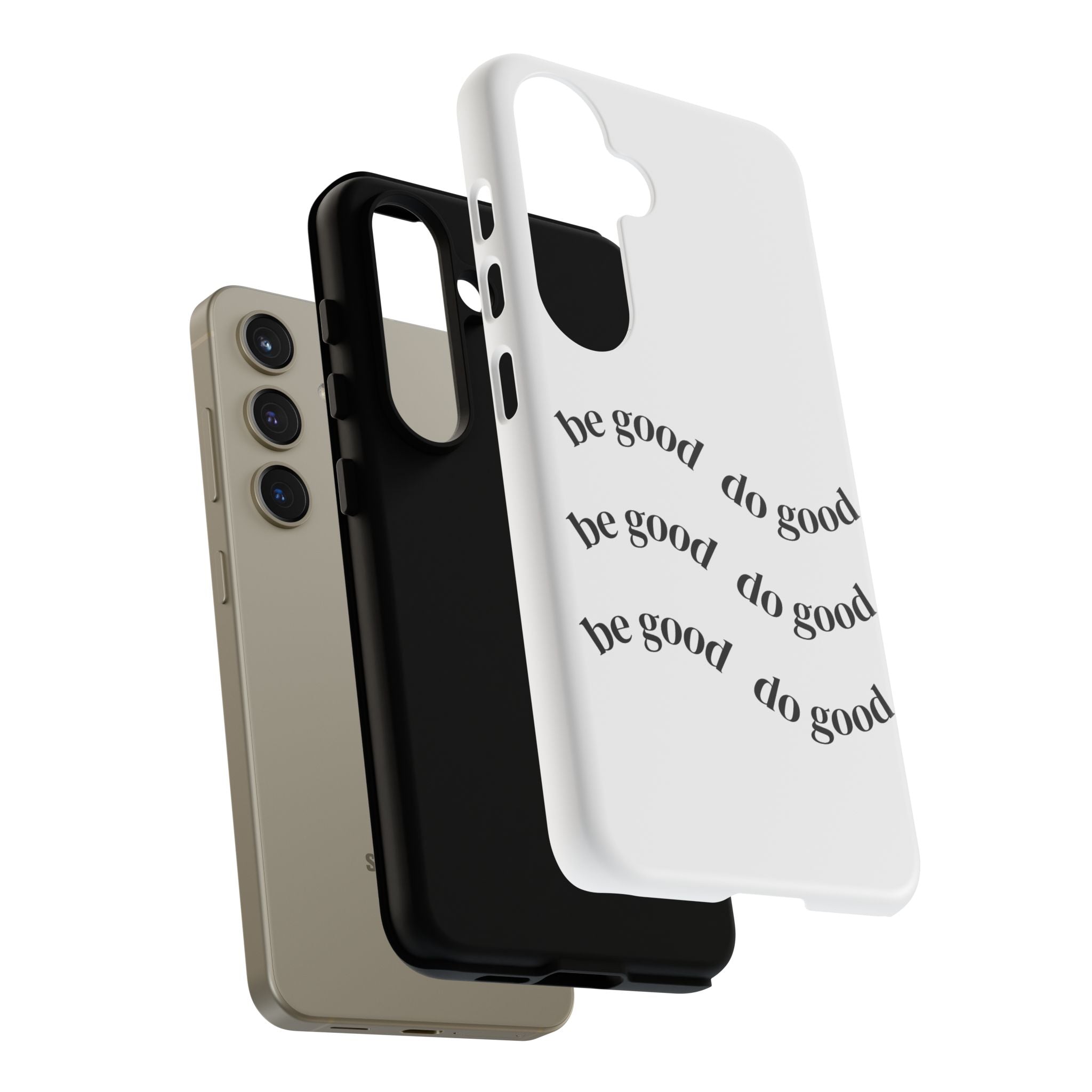 Phone Case — “Be Good, Do Good” Minimalist Protective Cover