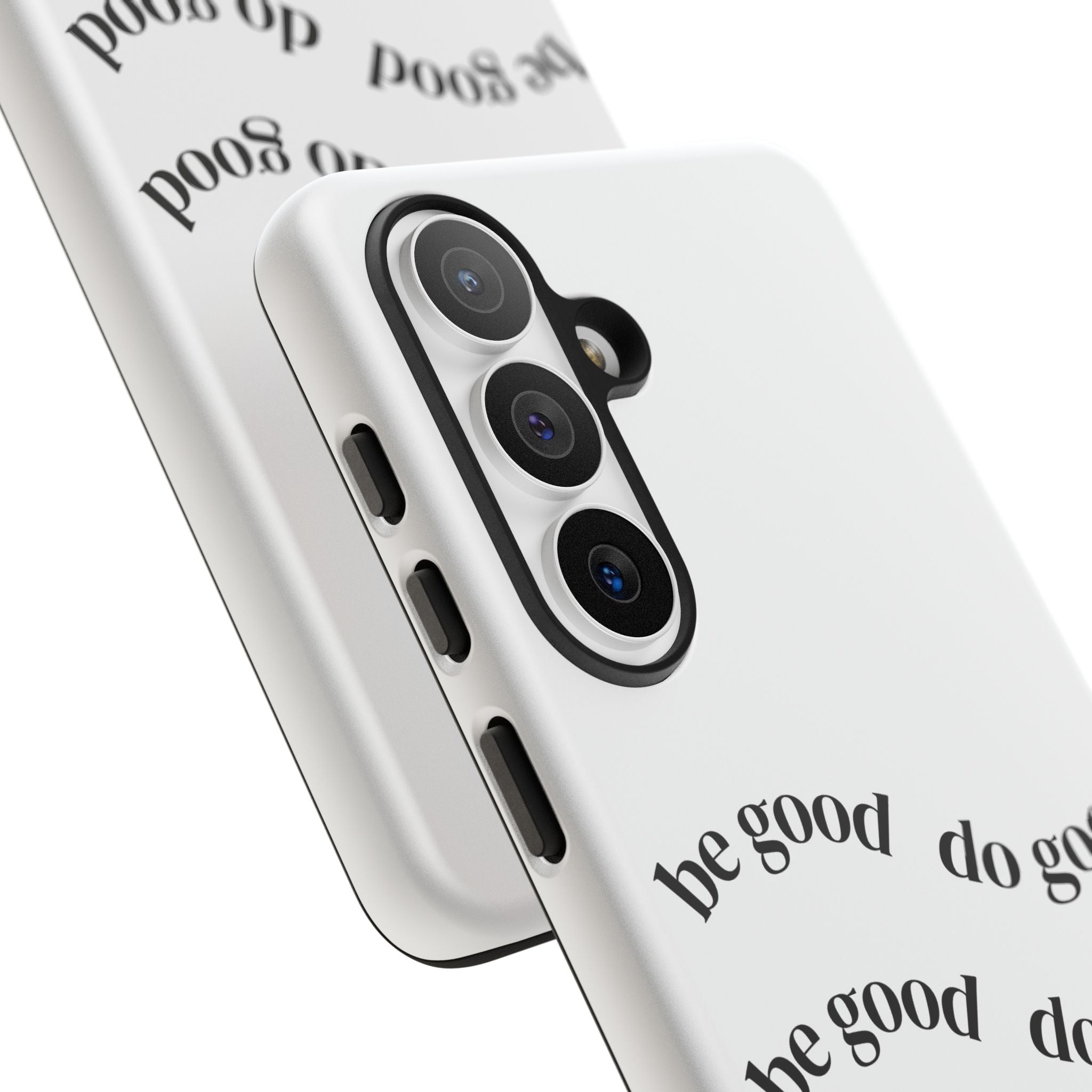 Phone Case — “Be Good, Do Good” Minimalist Protective Cover