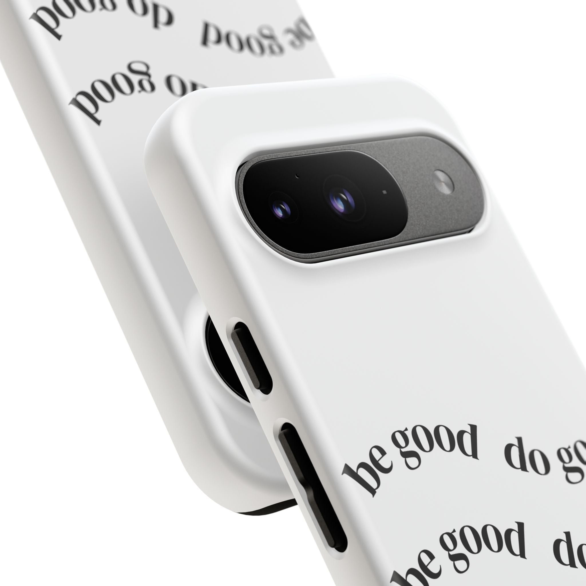 Phone Case — “Be Good, Do Good” Minimalist Protective Cover