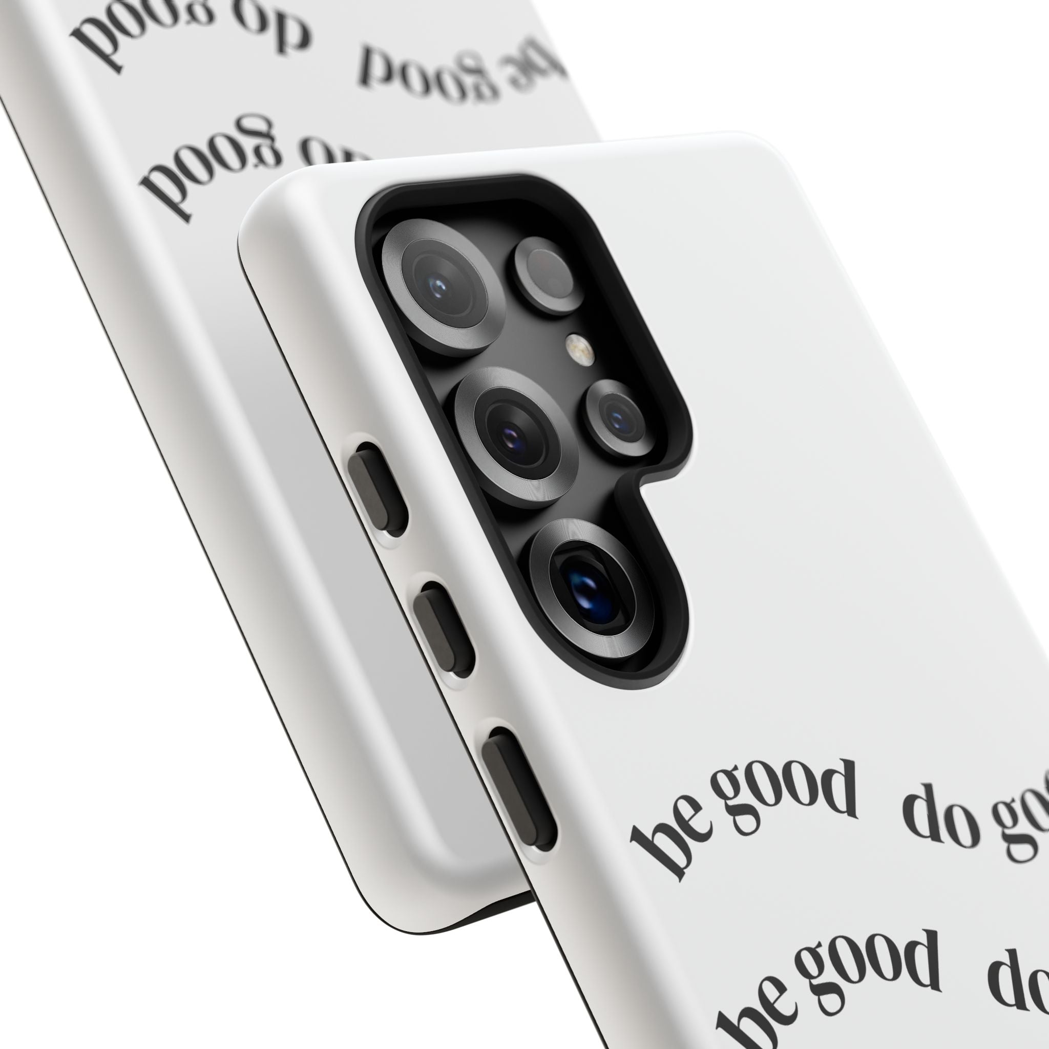 Phone Case — “Be Good, Do Good” Minimalist Protective Cover