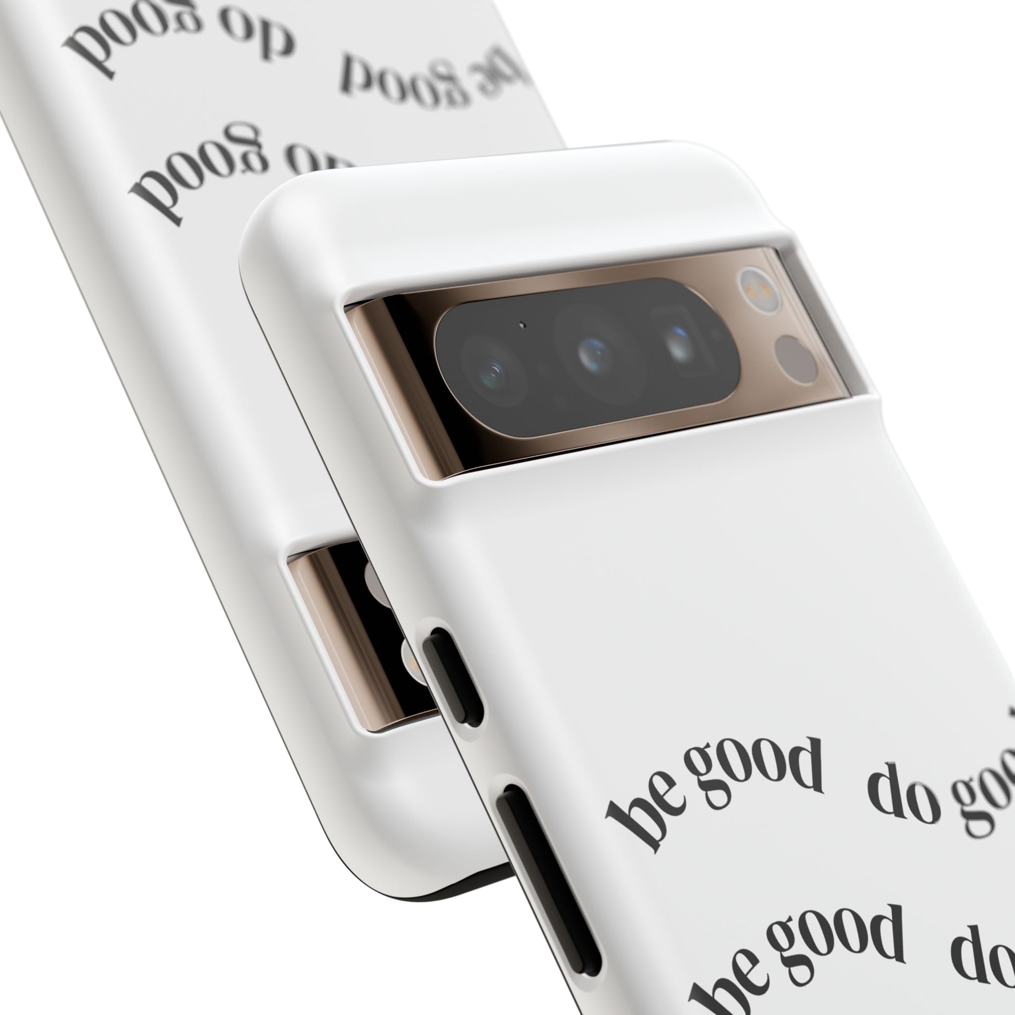 Phone Case — “Be Good, Do Good” Minimalist Protective Cover