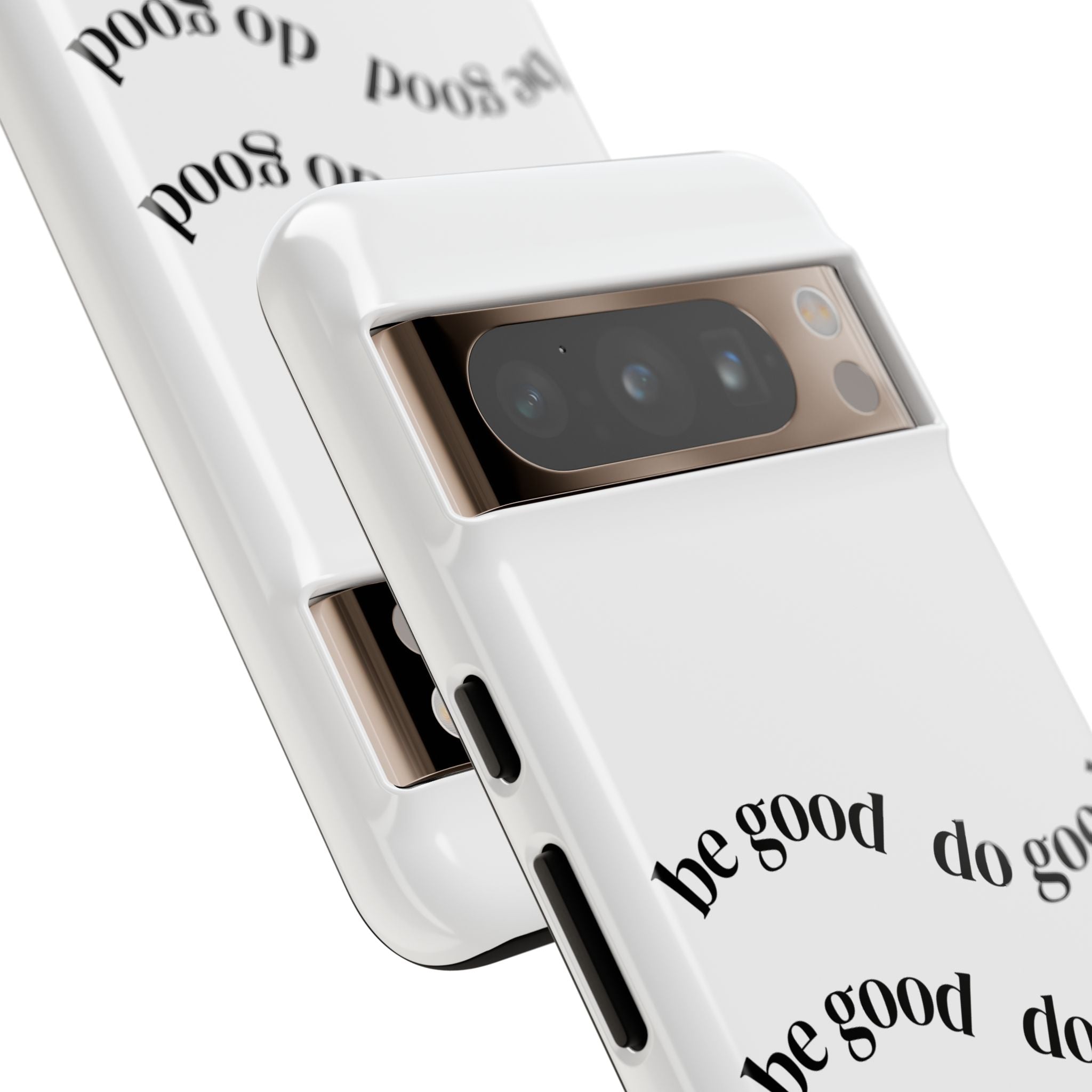 Phone Case — “Be Good, Do Good” Minimalist Protective Cover