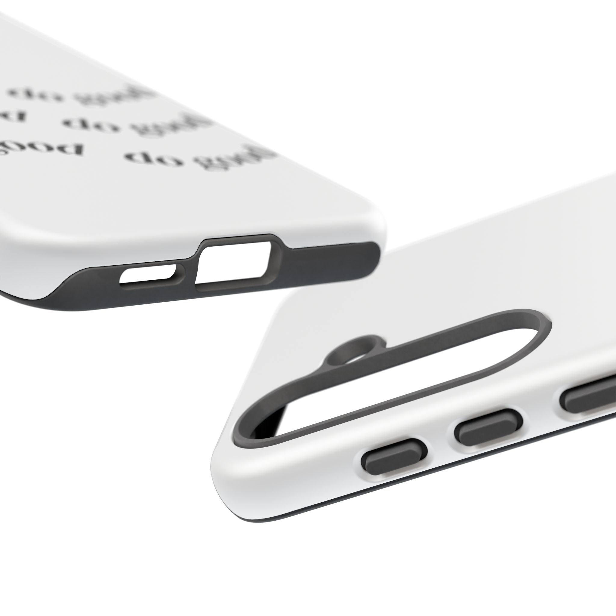Phone Case — “Be Good, Do Good” Minimalist Protective Cover
