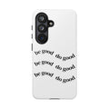 Phone Case — “Be Good, Do Good” Minimalist Protective Cover