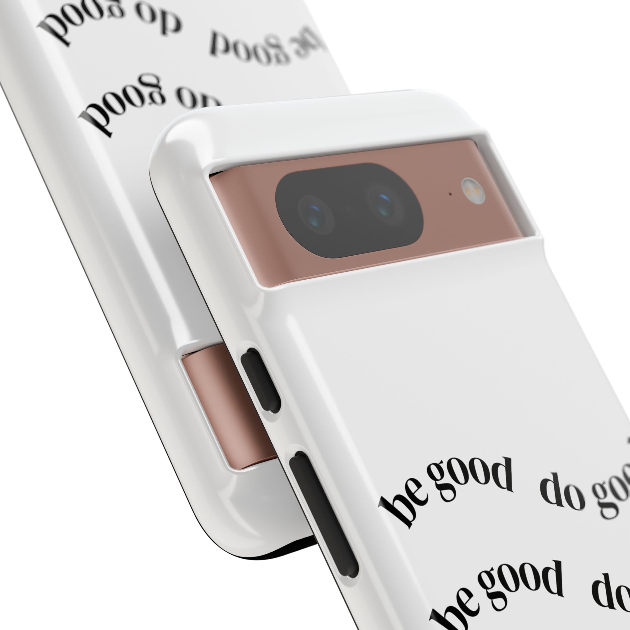 Phone Case — “Be Good, Do Good” Minimalist Protective Cover