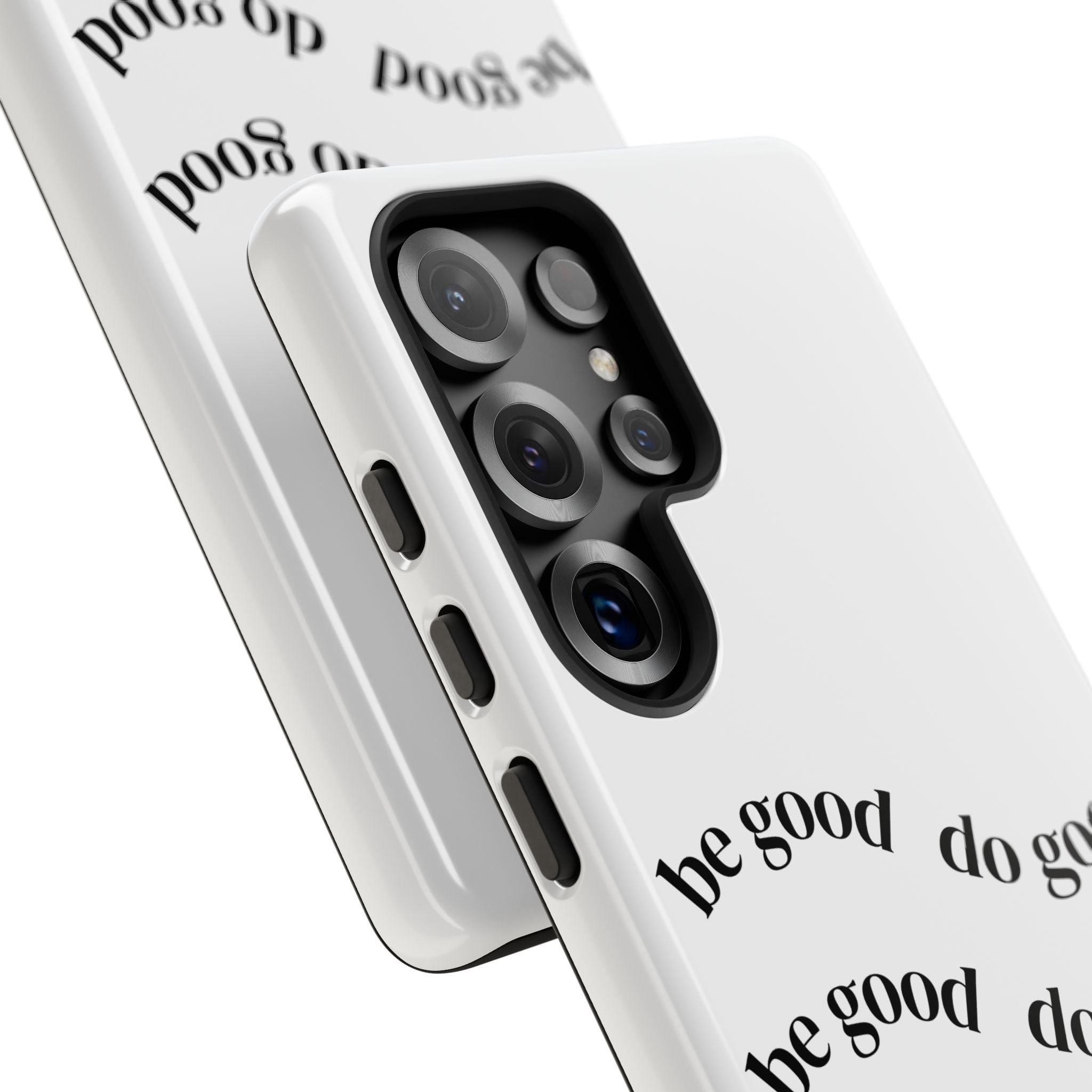 Phone Case — “Be Good, Do Good” Minimalist Protective Cover